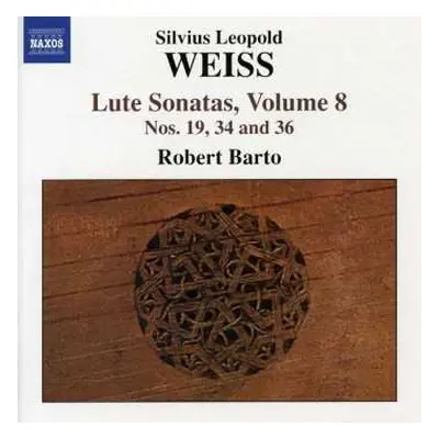 CD Sylvius Leopold Weiss: Lute Sonatas, Volume 8, Nos. 19, 34 and 36