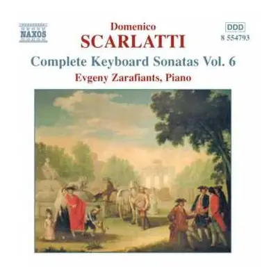 CD Domenico Scarlatti: Complete Keyboard Sonatas Vol. 6