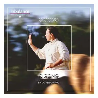 CD Oliver Chung: Qigong