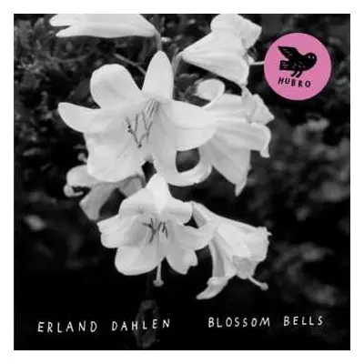 CD Erland Dahlen: Blossom Bells