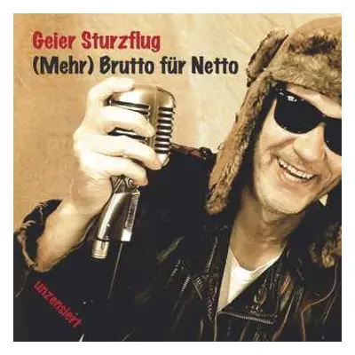 CD Geier Sturzflug: (Mehr) Brutto Für Netto