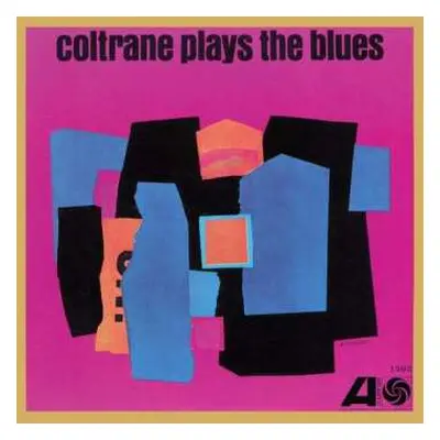 LP John Coltrane: Coltrane Plays The Blues