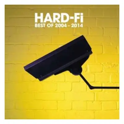 CD Hard-Fi: Best Of 2004-2014