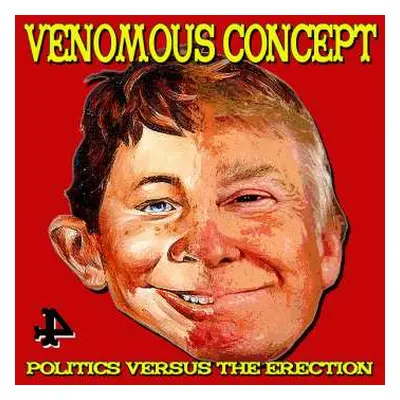 CD Venomous Concept: Politics Versus The Erection