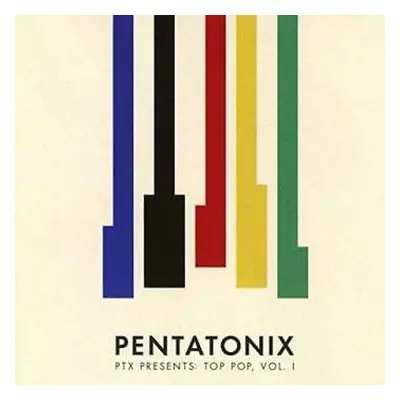 CD Pentatonix: PTX Presents: Top Pop, Vol. 1