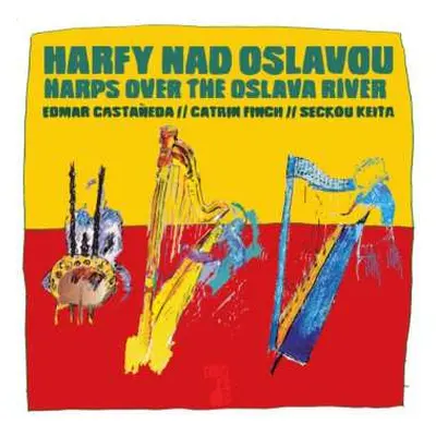 CD Edmar Castaneda: Harfy Nad Oslavou = Harps Over The Oslava River