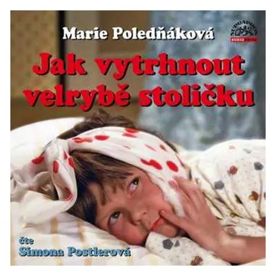 CD Simona Postlerová: Poledňáková: Jak vytrhnout velrybě st