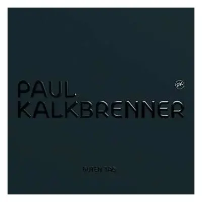 2LP Paul Kalkbrenner: Guten Tag