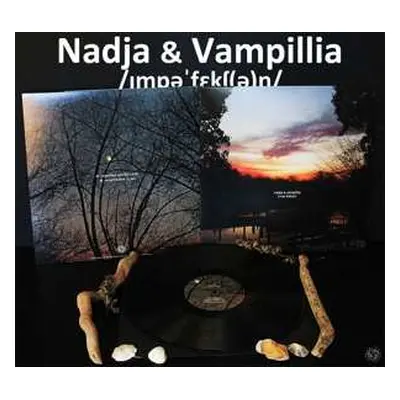 LP Nadja & Vampillia: Imperfection