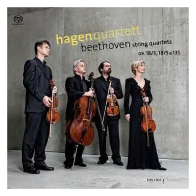 SACD Ludwig van Beethoven: String Quartets Op. 18/3, 18/5 & 135