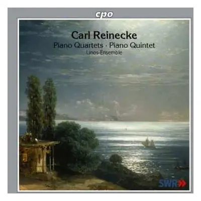 CD Carl Reinecke: Piano Quartets • Piano Quintet