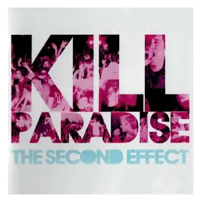 CD Kill Paradise: The Second Effect