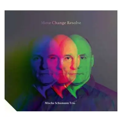 CD Mischa Schumann: Move-change-resolve