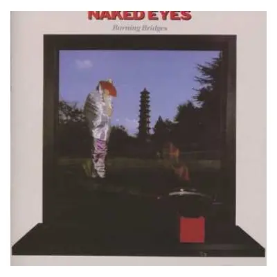 CD Naked Eyes: Burning Bridges