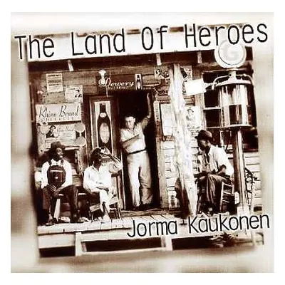 LP Jorma Kaukonen: The Land Of Heroes CLR