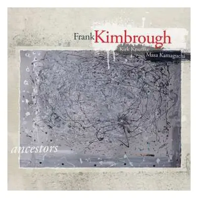 CD Frank Kimbrough: Ancestors