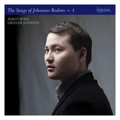 CD Johannes Brahms: The Songs Of Johannes Brahms ∼ 3