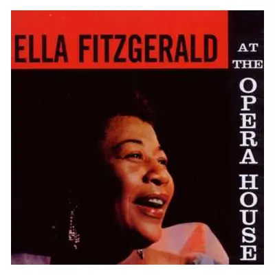 CD Ella Fitzgerald: Ella Fitzgerald At The Opera House