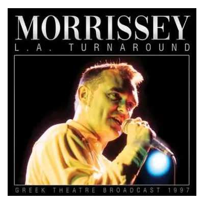 CD Morrissey: L.A. Turnaround