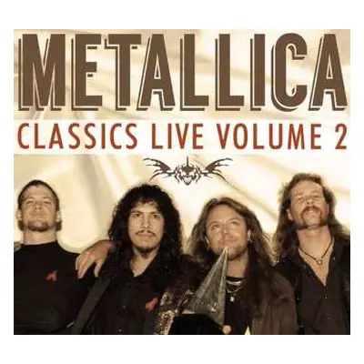 CD Metallica: Classics Live Volume 2