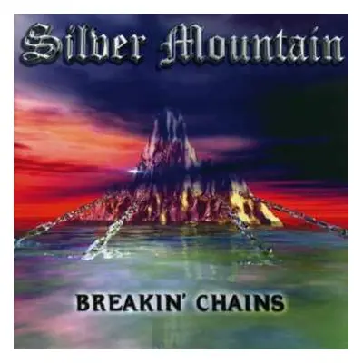 CD Silver Mountain: Breakin' Chains