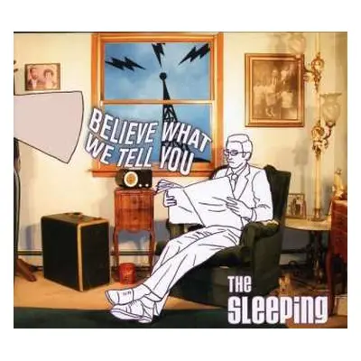 CD/DVD The Sleeping: Believe What We Tell You