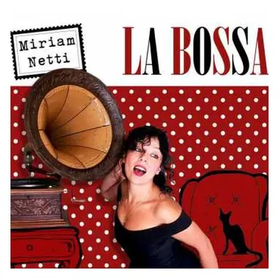 CD Miriam Netti: La Bossa