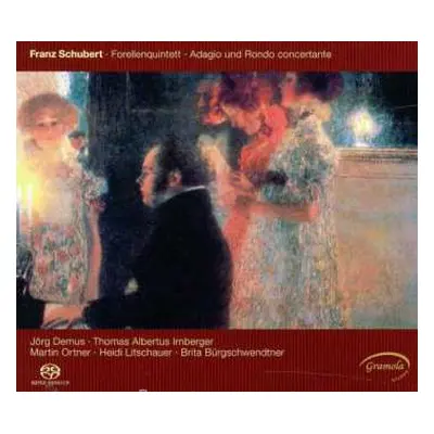 SACD Franz Schubert: Klavierquintett D.667 "forellenquintett"