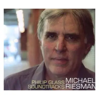 CD Michael Riesman: Philip Glass Soundtracks