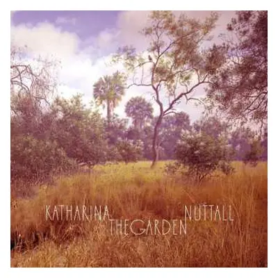 CD Katharina Nuttall: The Garden