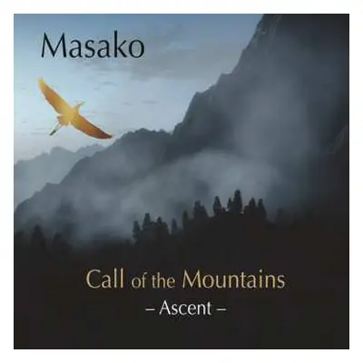 CD Masako: Call Of The Mountains: Ascent