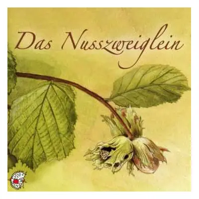 CD Various: Edition Seeigel - Das Nusszweiglein