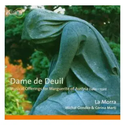 CD Corina Marti: Dame De Deuil (Musical Offerings For Marguerite Of Austria (1480-1530))