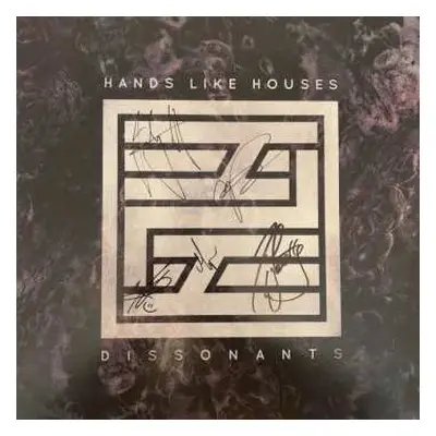 LP Hands Like Houses: Dissonants CLR