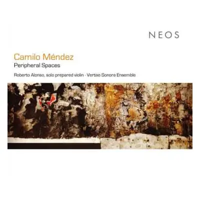 CD Camilo Méndez Sanjuan: Peripheral Spaces