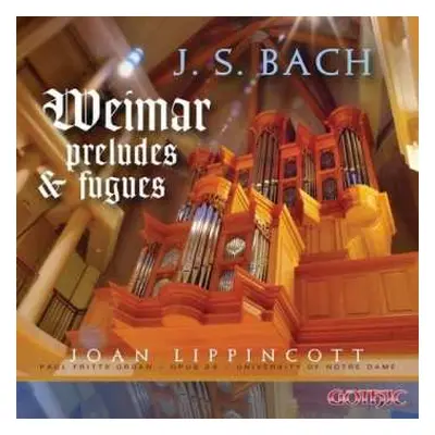 CD Johann Sebastian Bach: Präludien & Fugen Bwv 532,534,539,543