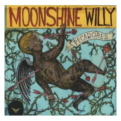 CD Moonshine Willy: Pecadores