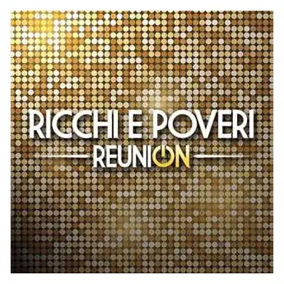 2CD Ricchi E Poveri: Reunion