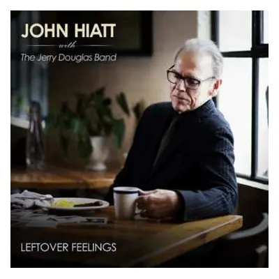 LP John Hiatt: Leftover Feelings CLR | LTD