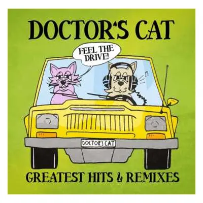 2CD Doctor's Cat: Greatest Hits & Remixes