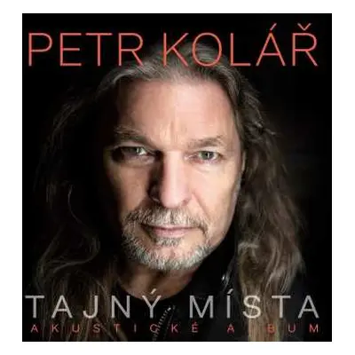 CD Petr Kolář: Tajný Místa