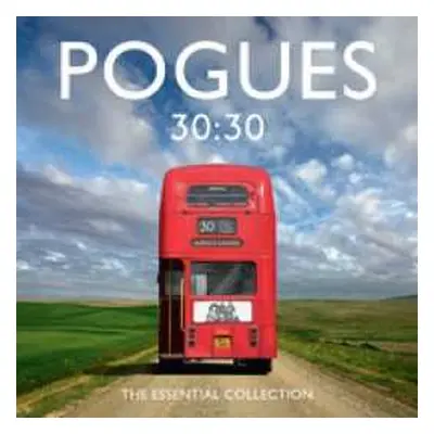 2CD The Pogues: 30:30 The Essential Collection