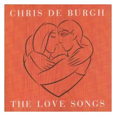 CD Chris de Burgh: The Love Songs