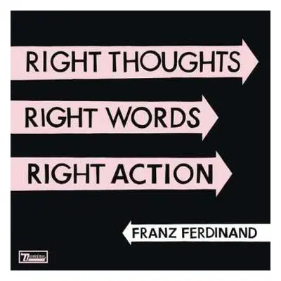 2CD Franz Ferdinand: Right Thoughts, Right Words, Right Action DLX | LTD