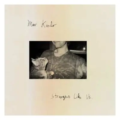 CD Mav Karlo: Strangers Like Us