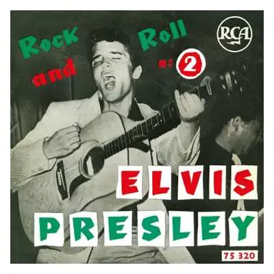 SP Elvis Presley: Rock And Roll N° 2 LTD