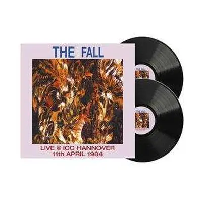 2LP The Fall: Live @ ICC Hannover 11th April 1984 DLX | LTD