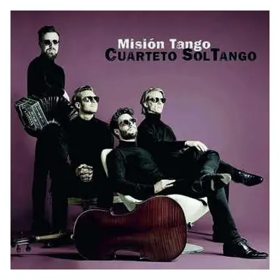 CD Cuarteto Soltango: Cuarteto Soltango - Mision Tango