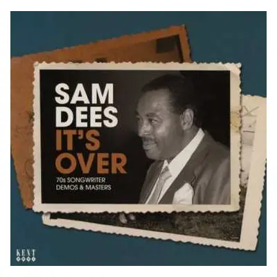 CD Sam Dees: It's Over (70s Songwriter Demos & Masters)