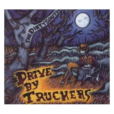 CD Drive-By Truckers: The Dirty South